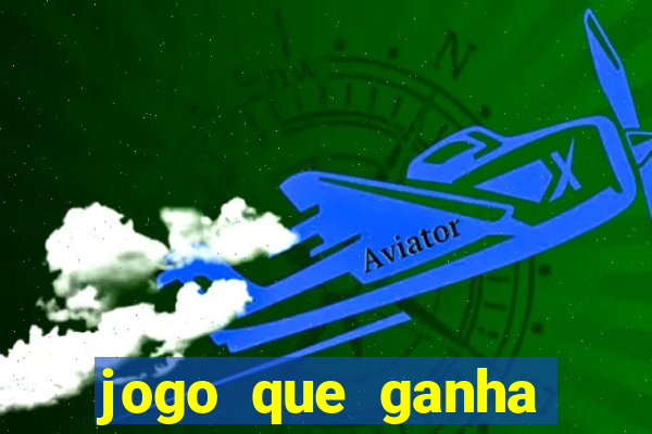 jogo que ganha dinheiro no cadastro sem deposito